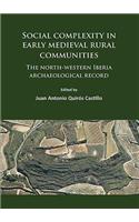 Social complexity in early medieval rural communities