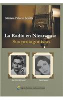 La Radio En Nicaragua: Sus Protagonistas