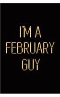 I'm a February Guy