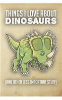 Things I Love about Dinosaurs (and Other Less Important Stuff)