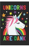 Unicorns Are Dank: Funny Cannabis Logbook Journal (6x9 Notebook, Diary, Record Keeper, 100 Pages )