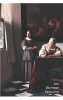 Jan Vermeer Taccuino: Donna Che Scrive Una Lettera Alla Presenza Della Domestic - Bel Diario - Perfetto Per Prendere Appunti - Ideale Per La Scuola, Lo Studio, Le Ricette