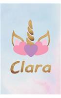 Clara: Personalized First Name Unicorn Gift Birthday Girl Notebook Journal 104 Pages