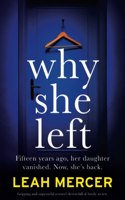 Why She Left: Gripping and suspenseful women's fiction full of family secrets