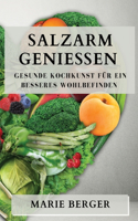 Salzarm genießen