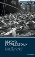 Beyond Trawlertown