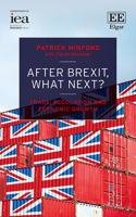 After Brexit, What Next? - Trade, Regulation and Economic Growth