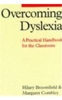 Overcoming Dyslexia: A Practical Handbook for the Classroom