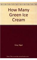 How Many Green Ice Cream