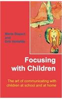 Focusing with Children