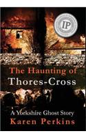 Haunting of Thores-Cross