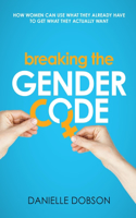 Breaking the Gender Code