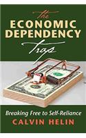 Economic Dependency Trap: Breaking Free to Self Reliance