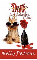 Death Is a Relative Thing: (English)