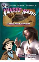 Xander Nash: Change Your Beatitude
