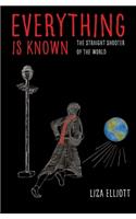 Everything Is Known