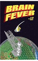 Brain Fever #2