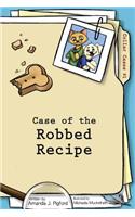 Case of the Robbed Recipe (Collar Cases, Book 1, Black and White)