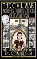 Civil War Soldiers' Orphan Schools of Pennsylvania 1864-1889