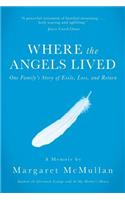 Where the Angels Lived
