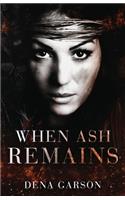 When Ash Remains