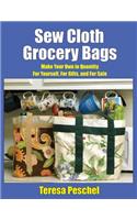 Sew Cloth Grocery Bags