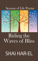 Riding the Waves of Bliss