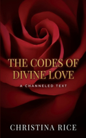 Codes of Divine Love