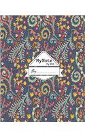 Notebook: My Note My Idea,8 x 10, 110 pages: Beautiful-floral: (School Notebooks)