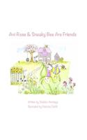 Avi Rose and Sneaky Bee Are Friends
