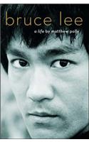 Bruce Lee: A Life