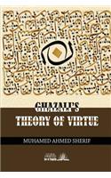 Ghazali's theory of Virtue