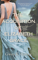 Acquisition of Elizabeth Grace