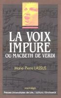 La Voix Impure Ou Macbeth de Verdi