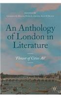 Anthology of London in Literature, 1558-1914