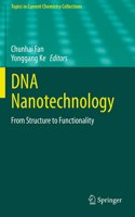 DNA Nanotechnology: From Structure to Functionality