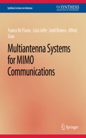 Multiantenna Systems for Mimo Communications