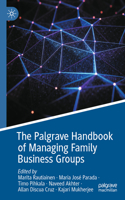 Palgrave Handbook of Managing Family Business Groups