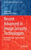 Recent Advanced in Image Security Technologies