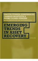 Emerging Trends in Asset Recovery