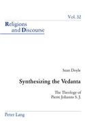 Synthesizing the Vedanta