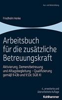 Arbeitsbuch Fur Die Zusatzliche Betreuungskraft