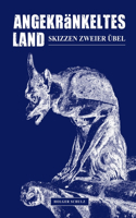 Angekränkeltes Land