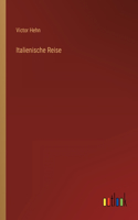 Italienische Reise