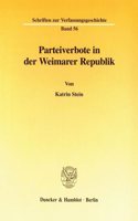 Parteiverbote in Der Weimarer Republik