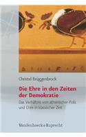 Die Ehre in Den Zeiten Der Demokratie