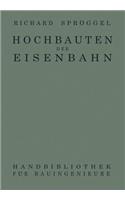 Hochbauten der Eisenbahn: (Handbibliothek für Bauingenieure)
