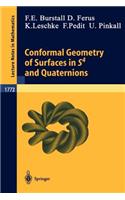 Conformal Geometry of Surfaces in S4 and Quaternions