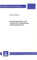 Forschungsfreiheit und Tierschutz im Spiegel des Verfassungsrechts