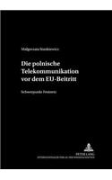 Die Polnische Telekommunikation VOR Dem Eu-Beitritt